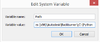 Click image for larger version. 

Name:	Edit System Variables.png 
Views:	6 
Size:	4.6 KB 
ID:	329827